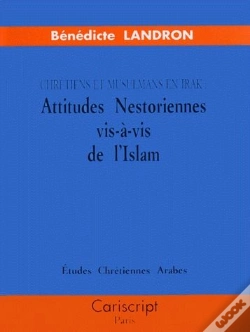 Capa do artigo Chretiens Et Musulmans En Irak ; Attitudes Nestoriennes Vis-A-Vis De L'Irak