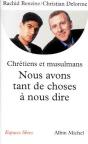 Chrétiens Et Musulmans, Nous Avons Tant De Choses À Nous Dire - Preview