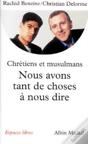 Capa do artigo Chrétiens Et Musulmans, Nous Avons Tant De Choses À Nous Dire
