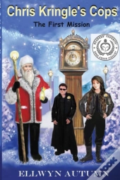 Chris Kringle'S Cops The First Mission