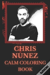 Chris Nunez Calm Coloring Book