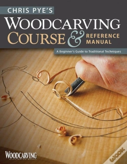 Capa do artigo Chris Pye'S Woodcarving Course & Reference Manual