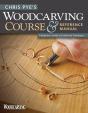 Chris Pye'S Woodcarving Course & Reference Manual - Preview