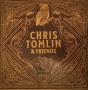 Chris Tomlin & Friends - Vinil - Preview
