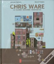 Chris Ware ; La Bande Dessinée Réinventée