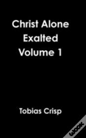 Capa do artigo Christ Alone Exalted Volume 1