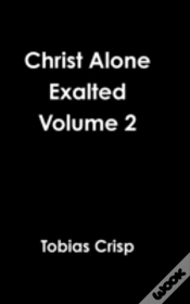 Capa do artigo Christ Alone Exalted Volume 2
