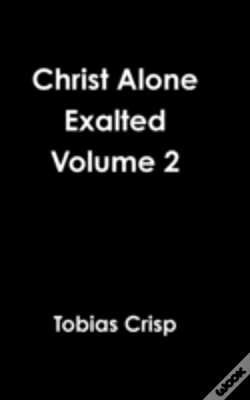 Capa do artigo Christ Alone Exalted Volume 2