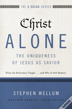 Capa do artigo Christ Alone---The Uniqueness Of Jesus As Savior