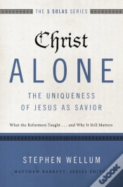 Capa do artigo Christ Alone---The Uniqueness Of Jesus As Savior