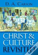 Christ And Culture Revisited