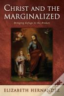 Christ And The Marginalized
