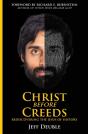 Christ Before Creeds - Preview
