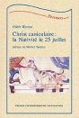 Christ Caniculaire ; La Nativite Le 25 Juillet - Preview