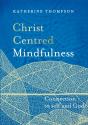 Christ-Centred Mindfulness - Preview