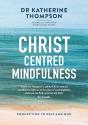 Christ-Centred Mindfulness - Preview
