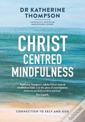 Capa do artigo Christ-Centred Mindfulness