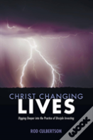 Christ Changing Lives