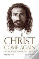Christ Come Again Volume One
