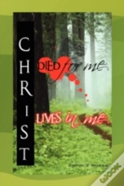 Capa do artigo Christ Died For Me, Christ Lives In Me