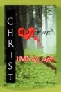 Christ Died For Me, Christ Lives In Me - Preview