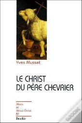 Christ Du Pere Chevrier