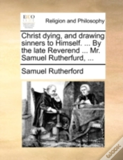 Capa do artigo Christ Dying, And Drawing Sinners To Him