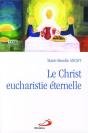 Christ Eucharistie Eternelle - Preview