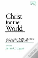 Christ For The World