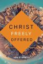 Christ Freely Offered - Preview