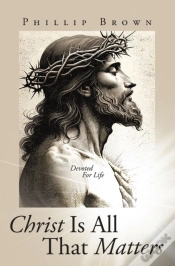 Capa do artigo Christ Is All That Matters
