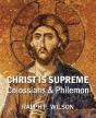 Christ Is Supreme: Discipleship Lessons - Preview