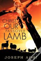 Christ Our Passover Lamb