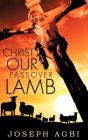 Christ Our Passover Lamb - Preview