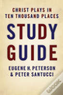 Christ Plays In Ten Thousand Places