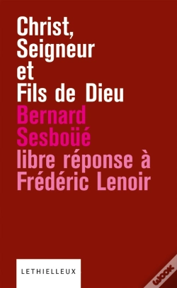 Capa do artigo Christ, Seigneur Et Fils De Dieu ; Libre Réponse À Frédéric Lenoir