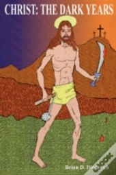Christ: The Dark Years