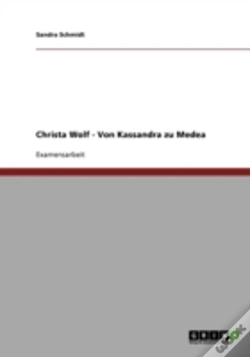 Capa do artigo Christa Wolf - Von Kassandra Zu Medea