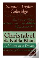 Christabel & Kubla Khan