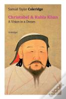 Christabel & Kubla Khan
