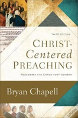 Capa do artigo Christâ€“Centered Preaching Â€“ Redeeming The Expository Sermon
