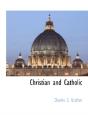 Christian And Catholic - Preview