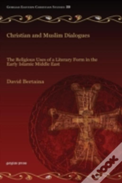 Christian And Muslim Dialogues