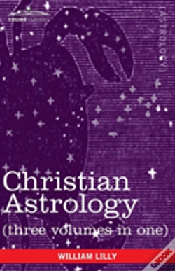 Capa do artigo Christian Astrology (Three Volumes In One)