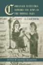 Christian Attitudes Toward The Jews In The Middle Ages - Preview