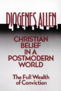 Christian Belief In A Postmodern World - Preview