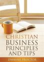 Christian Business Principles And Tips - Preview