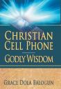 Christian Cell Phone Godly Wisdom - Preview