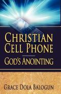Christian Cell Phone God'S Anointing