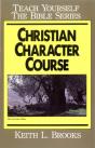Christian Character Course- Teach Yourself The Bible Series - Preview